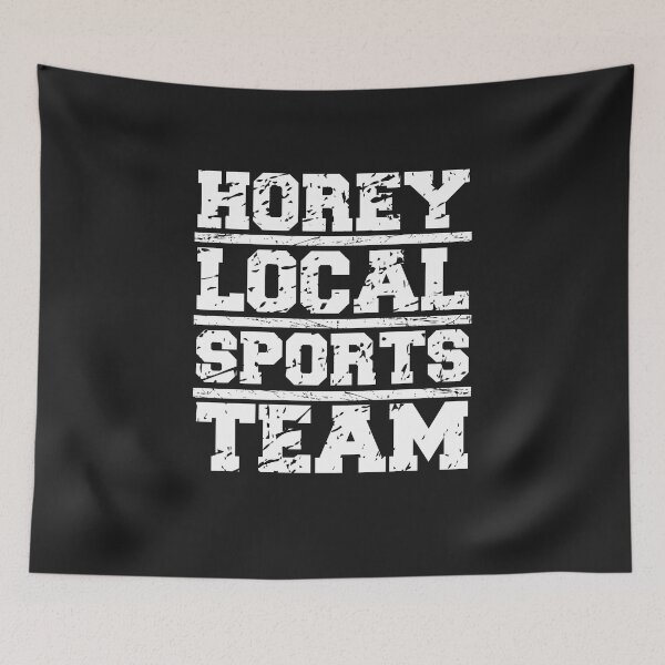 Item preview, Horey local sports team sports team gift designed and sold by dm4design.