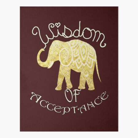 Inspirational Elephant Gifts Graphic Art Design, Wisdom of Acceptance   Greeting Card for Sale by tamdevo1