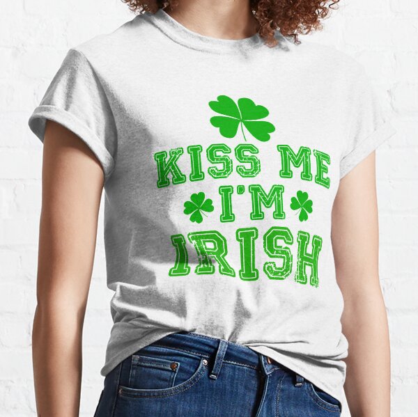 Paddys Day St Patricks Day Kiss Me I'm Irish Classic T-Shirt