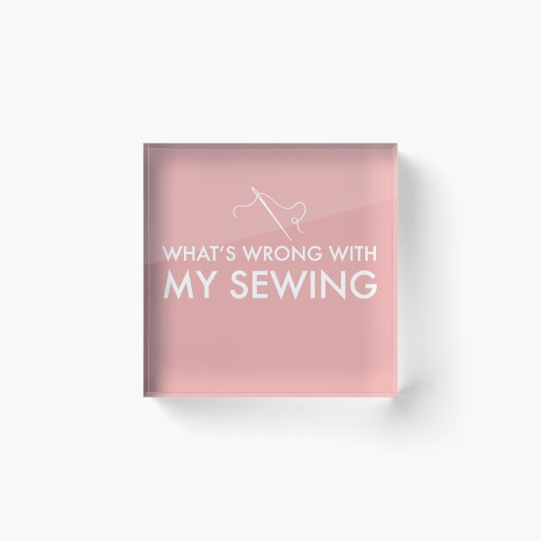 Item preview, What's wrong with my sewing? - Southern Charm Perfect Craig quote designed and sold by mivpiv.