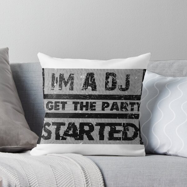 Item preview, I'm a dj i get the party started designed and sold by Melcu.