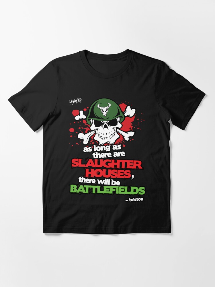 Alternate view of VeganChic ~ Slaughterhouses & Battlefields Essential T-Shirt