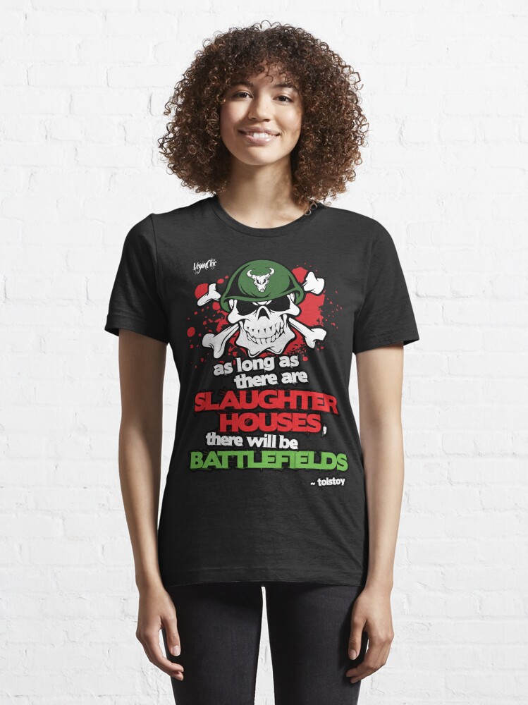 Alternate view of VeganChic ~ Slaughterhouses & Battlefields Essential T-Shirt