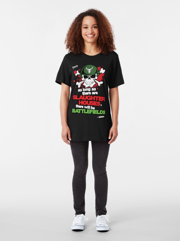 Alternate view of VeganChic ~ Slaughterhouses & Battlefields Slim Fit T-Shirt