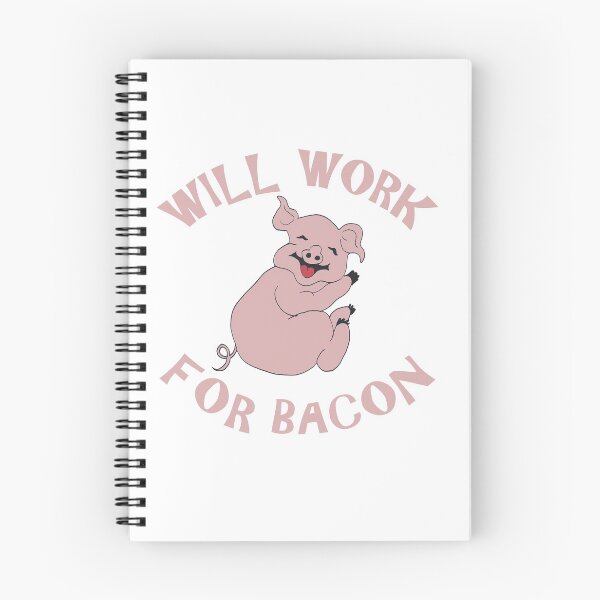 Item preview, Will Work for Bacon t-shirt for People who Love Pigs designed and sold by Rightbrainwoman.