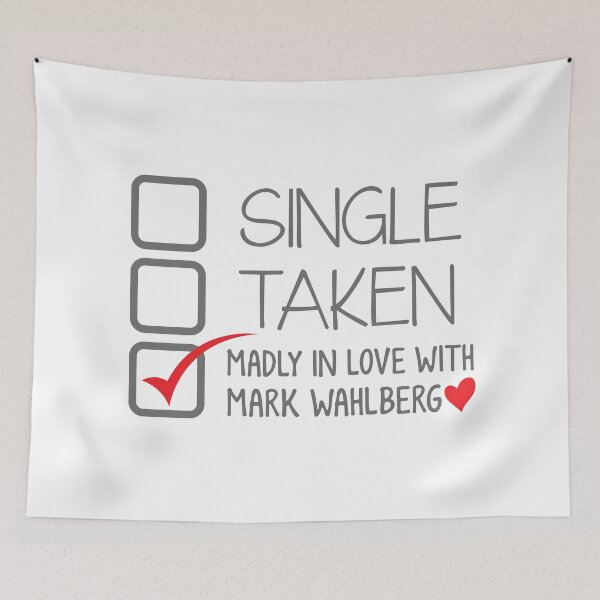 Item preview, SINGLE TAKEN (Madly in love with Mark Wahlberg) designed and sold by jazzydevil.