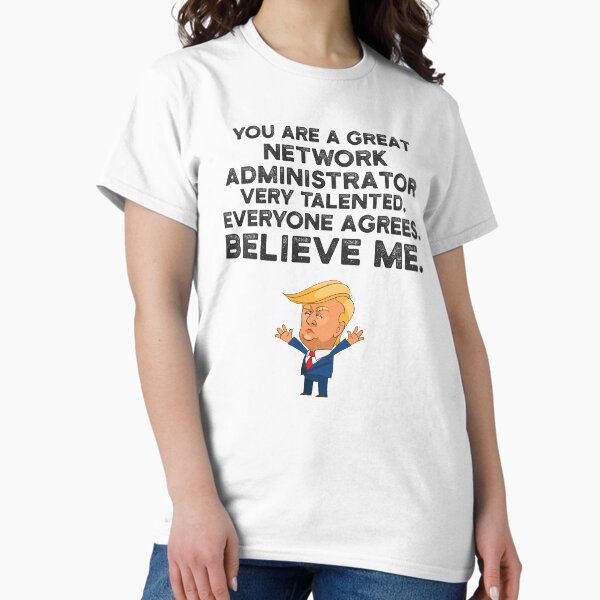 Item preview, Network Administrator Funny Trump designed and sold by UneDesigns.