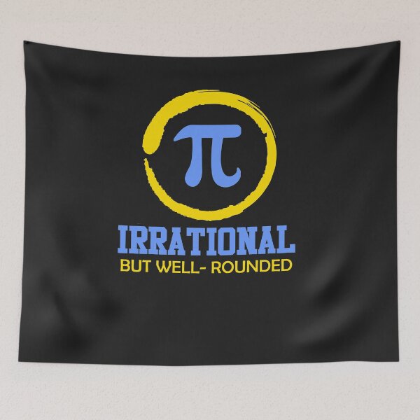 Item preview, Irrational but well rounded Pi Day Funny Math Geek T Shirt designed and sold by hadleydesigns.