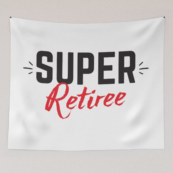 Item preview,  Super Retiree designed and sold by jazzydevil.