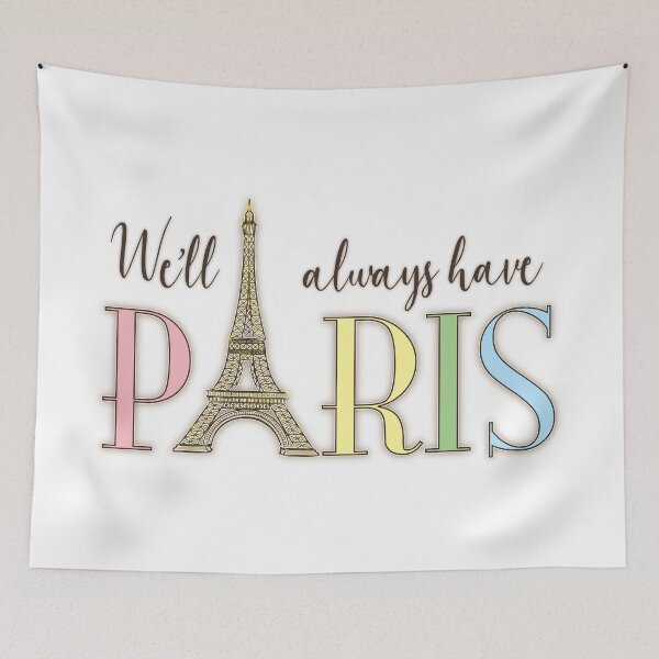 Item preview, We'll always have Paris designed and sold by travelwitheric.
