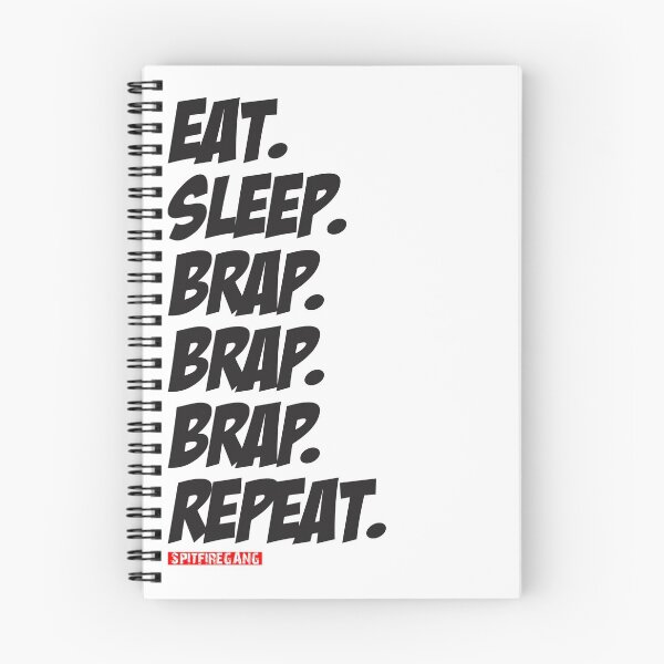 Item preview, Eat Sleep Brap Repeat designed and sold by spitfiregangRX.