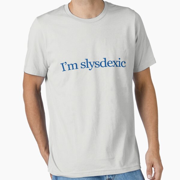 Item preview, I’m slysdexic designed and sold by digerati.