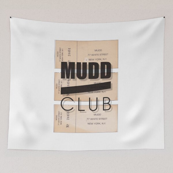 Item preview,  Mudd club  designed and sold by greenmansions.