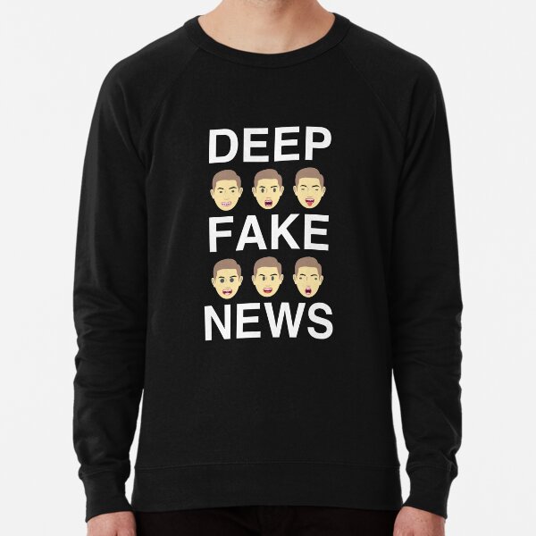 Deep Fake News Funny Lightweight Sweatshirt