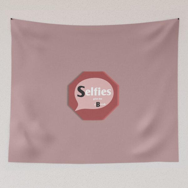 Item preview, selfies give me break designed and sold by vibeno1.
