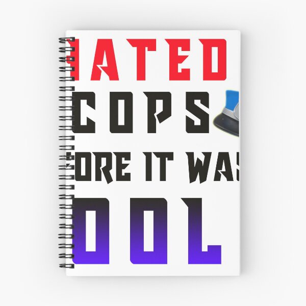 Item preview, I Hated Cops Funny Quote Saying designed and sold by SoCalStylez.
