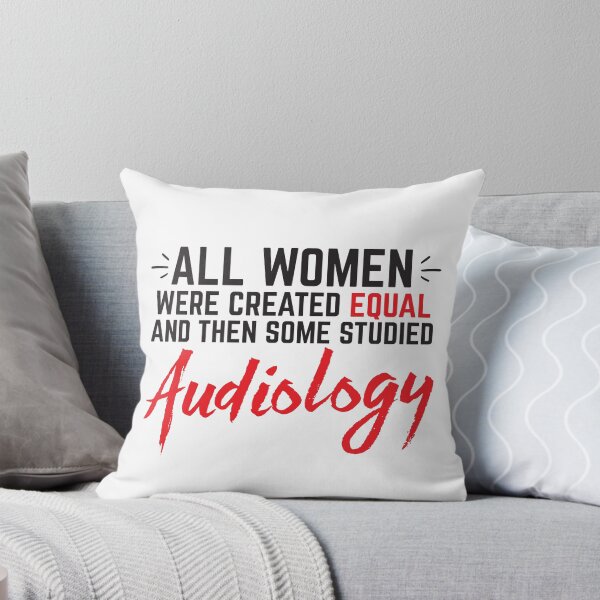 Item preview, All women were created equal and then some studied AUDIOLOGY designed and sold by jazzydevil.