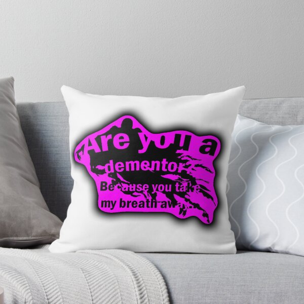 Item preview, NumbTs- Are you a Dementor ? - Because you take my breath away - Shine Bright  designed and sold by NumbTs.