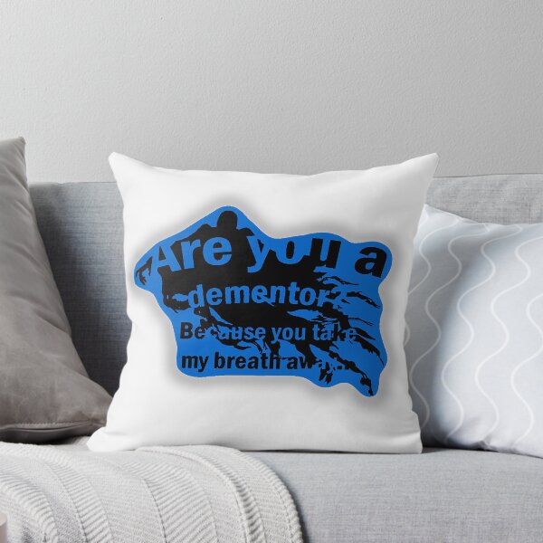 Item preview, NumbTs- Are you a Dementor ? - Because you take my breath away - Shine Bright designed and sold by NumbTs.