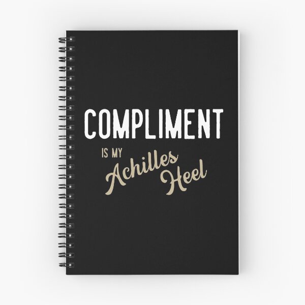 Item preview, Compliment is my Achilles Heel designed and sold by Syahrasi.