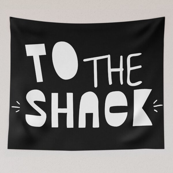 Item preview, TO THE SHACK designed and sold by jazzydevil.