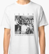 IDLES - Joy as an Act of Resistance Classic T-Shirt