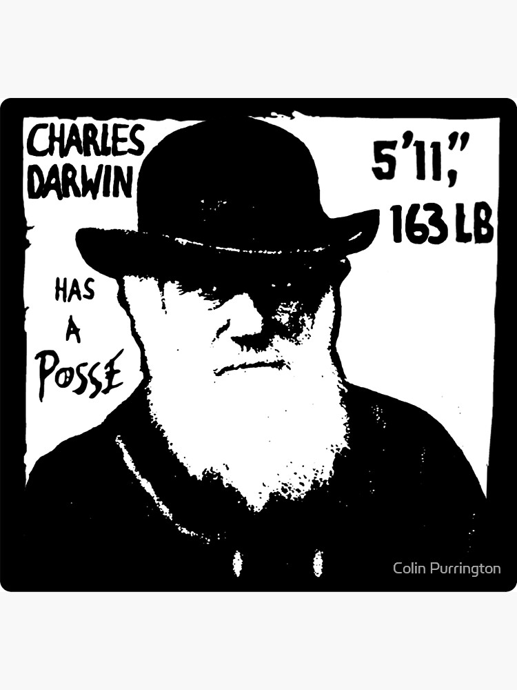 Discover Charles Darwin Has A Posse Premium Matte Vertical Poster