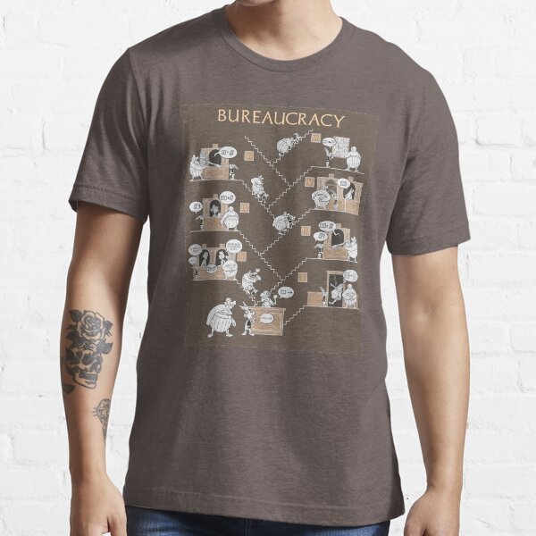 Bureaucratie T-shirt essentiel