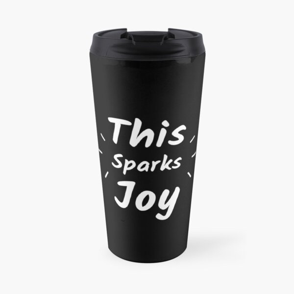 This Sparks Joy Travel Mug
