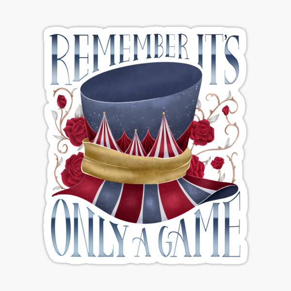 REMEMBER IT'S ONLY A GAME Sticker
