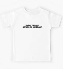 Directed By Stanley Kubrick Kids Tee