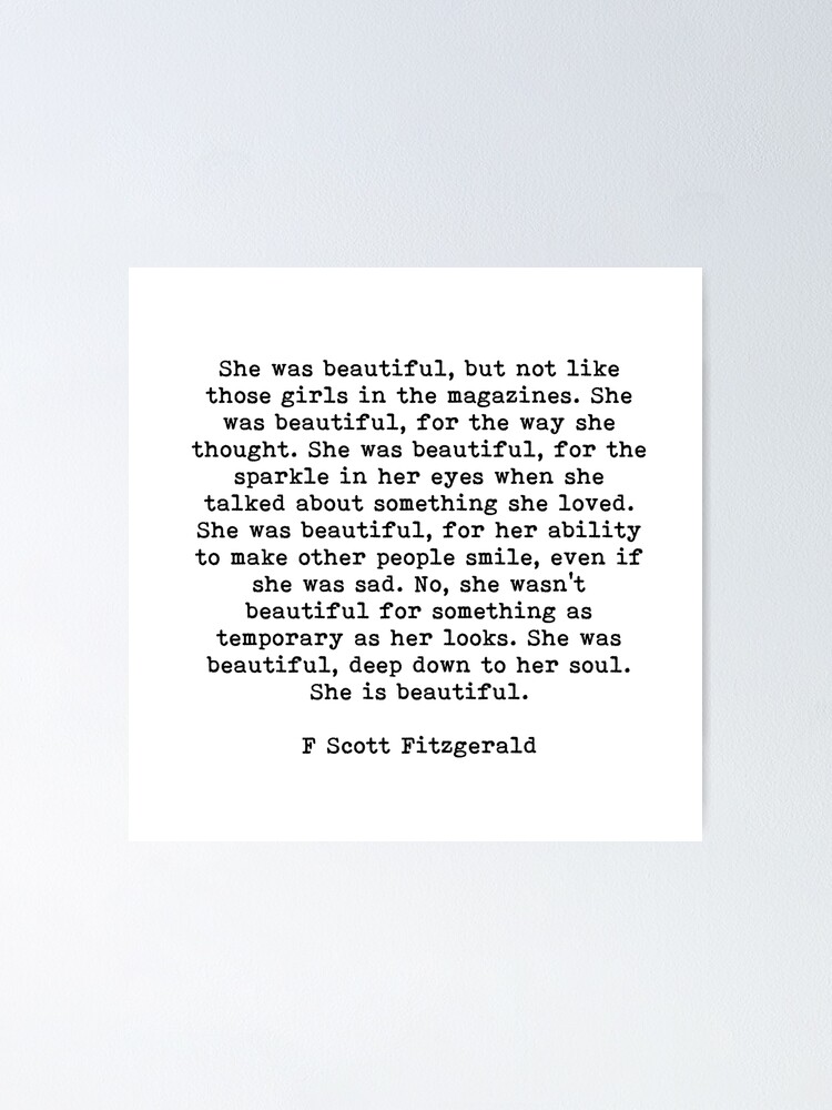 "She Was Beautiful, F Scott Fitzgerald, Quote" Poster by ...