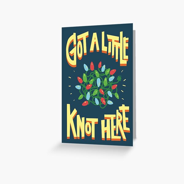 Artikel-Vorschau von Bekam einen kleinen Knoten hier National Lampoons Christmas Vacation, designt und verkauft von Erica Elliott.