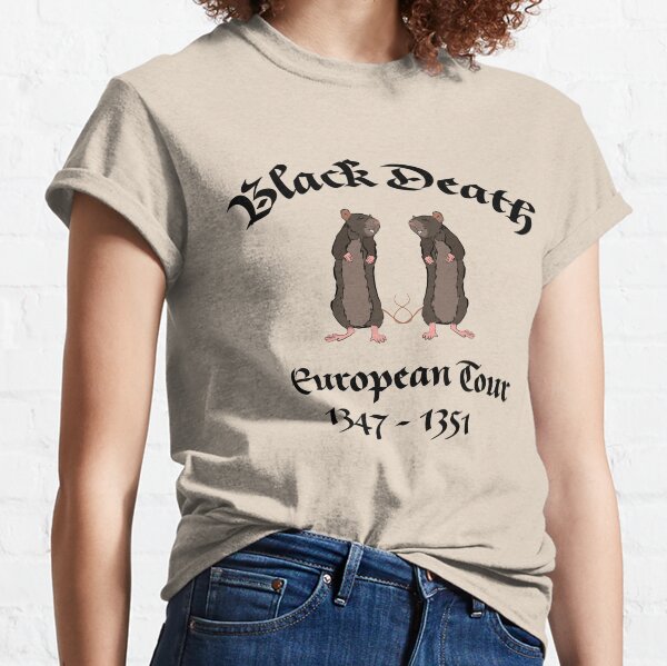 Black Death Plague Tour - Bring Out Your Dead Classic T-Shirt