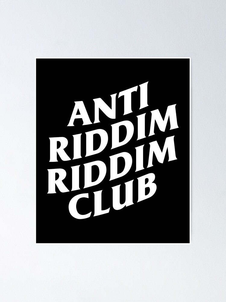 Anti Riddim Riddim Club