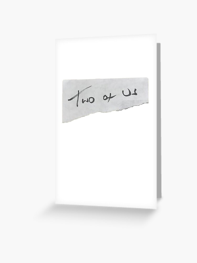 Two Of Us Lyrics - Louis Tomlinson | Greeting Card