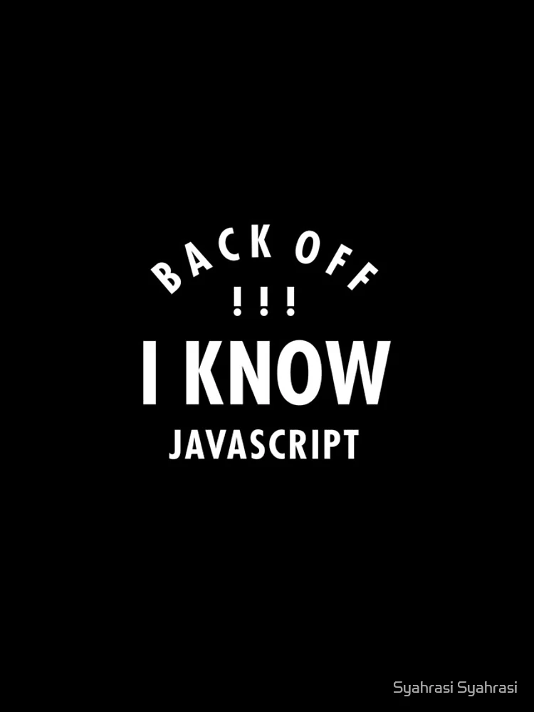 Thumbnail 4 of 4, iPhone Case, Backoff - I Know JavaScript designed and sold by Syahrasi.