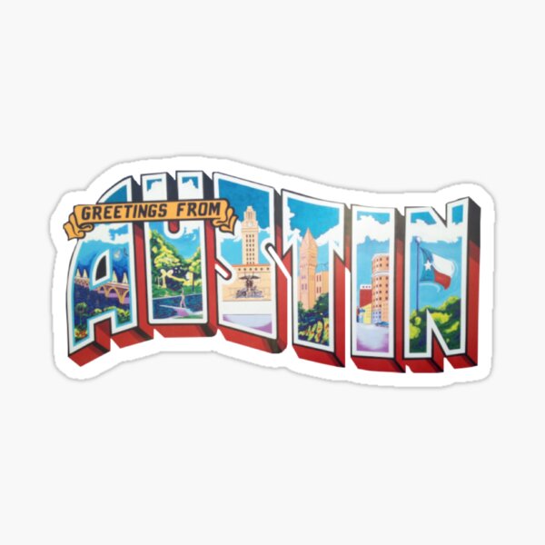 Greetings From Austin Sticker