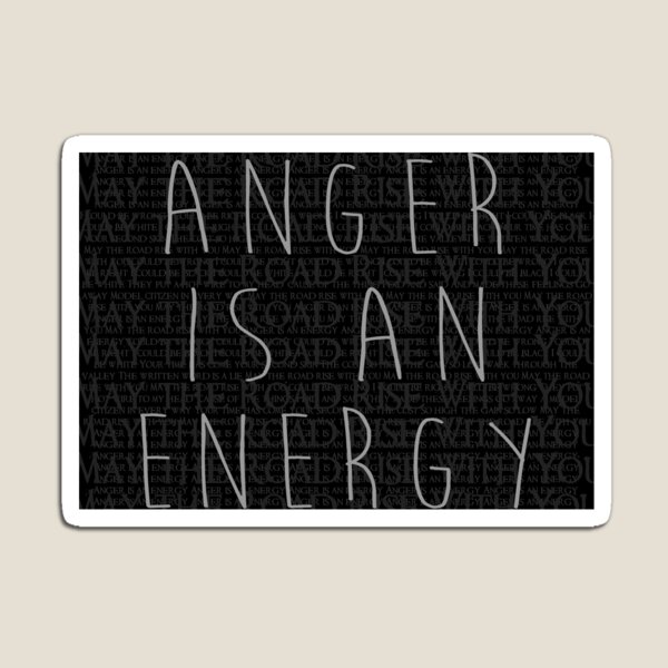 Anger is an Energy Magnet