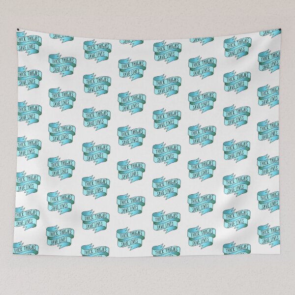 Item preview, Thick Thighs Save Lives Banner - Aqua designed and sold by FerntasticArt.