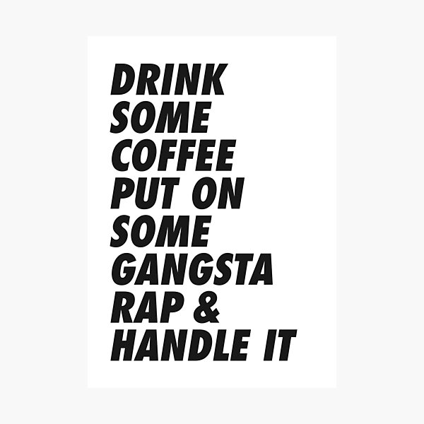Free Free Coffee And Gangsta Rap Svg 447 SVG PNG EPS DXF File
