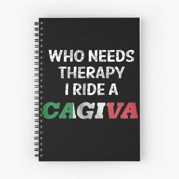 Item preview, Who Needs Therapy, I Ride A Cagiva designed and sold by ianearthcore.