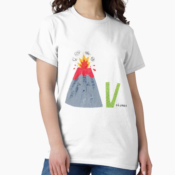 V is for Volcano Classic T-Shirt