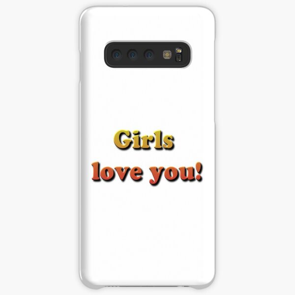 Girls Love You! Samsung Galaxy Snap Case