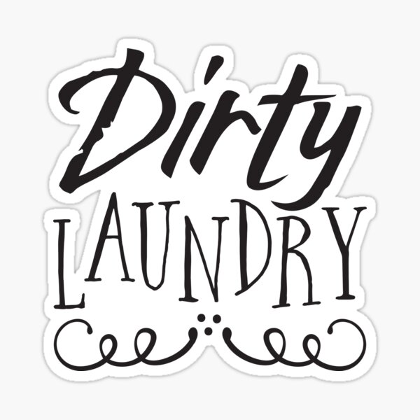 Item preview, Dirty Laundry sign designed and sold by jazzydevil.