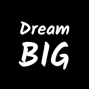 Artwork thumbnail, Dream Big by inspire-gifts