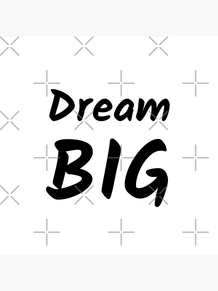 Artwork view, Dream Big (Inverted) designed and sold by inspire-gifts