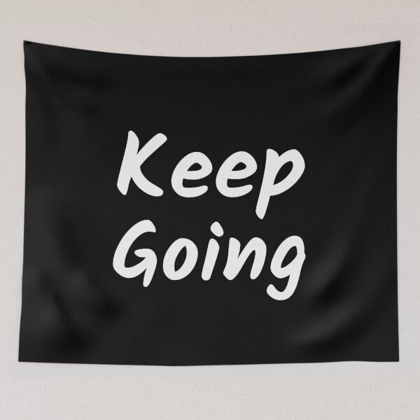 Item preview, Keep Going designed and sold by inspire-gifts.