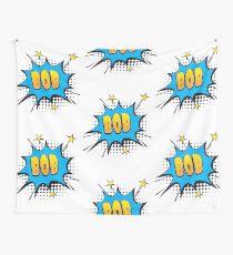 Comic book speech bubble font first name Bob Wall Tapestry