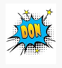 Comic book speech bubble font first name Don Photographic Print